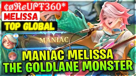 Maniac Melissa The Goldlane Monster Top Global Melissa øℜℯUᖘŦ360