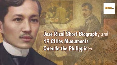 Dr Jose Rizal Short Biography And 19 Cities In The Outside Of The