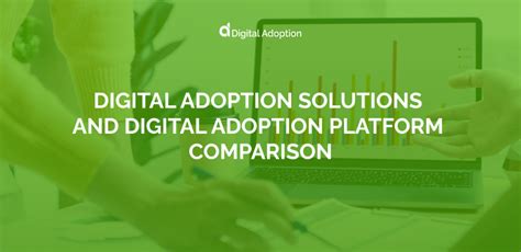 Digital Adoption Platform Comparison Digital Adoption Solutions