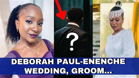 Deborah Paul Enenche Getting Married The Husband And Wedding Plans