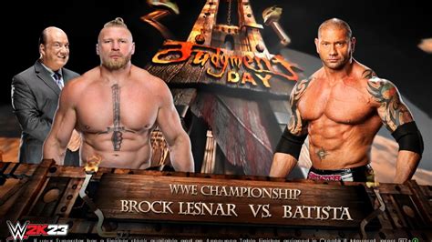 Full Match Brock Lesnar Vs Batista Wwe Championship Match Wwe 2k23 Youtube