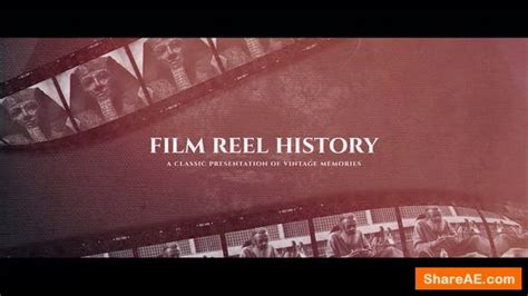 Videohive Film Reel History Free After Effects Templates After