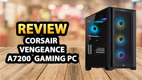 Corsair Vengeance A7200 Series Prebuilt Gaming Pc Review Youtube