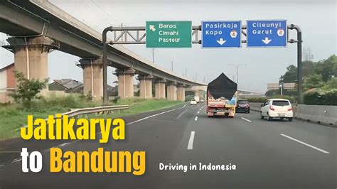 Jatikarya Bekasi To Bandung Via Cimanggis Cibitung Toll Jagorawi