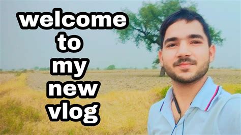 23 May 2022 Welcome To My New Vlog Vlog Dailyvlog Youtube