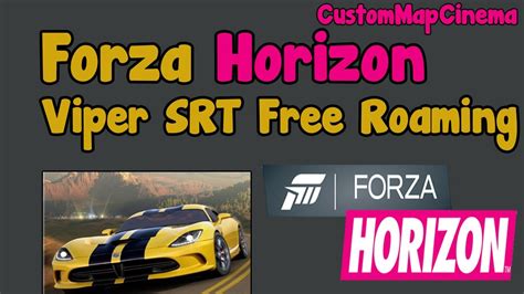 Forza Horizon How To Free Roam Using The Viper Srt Youtube