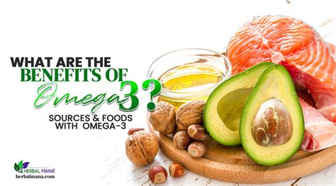 What Are The Benefits Of Omega 3? Foods & Sources Of Omega 3