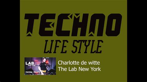 Charlotte De Witte In The Lab NYC YouTube