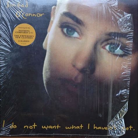 I Do Not Want What I Haven T Got By Sinead O Connor Lp With Pycvinyl