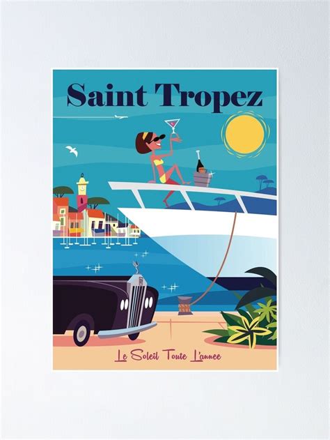 Saint Tropez Poster Poster For Sale By Gary Godel Saint Tropez