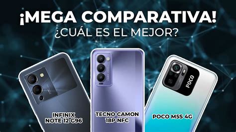 Infinix Note 12 G96 Vs Tecno Camon 18p Nfc Vs Poco M5s ¿cuÁl Es Mejor