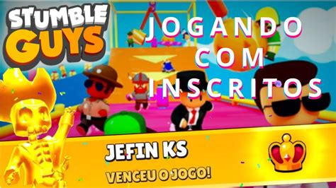 STUMBLE GUYS AO VIVO JOGANDO INSCRITOSVENHA Se DIVERTI 5K