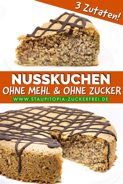 Saftiger Nusskuchen Ohne Mehl Und Zucker Staupitopia Zuckerfrei