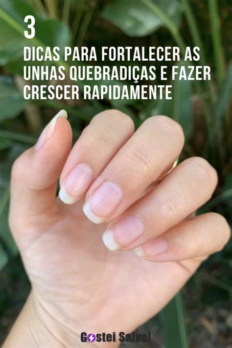 3 Dicas para fortalecer as unhas quebradiças e fazer crescer