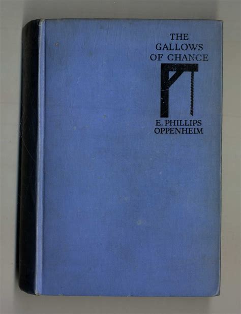 The Gallows Of Chance | E. Phillips Oppenheim | Books Tell You Why, Inc