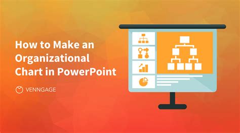 How to Create an Organizational Chart in PowerPoint - Venngage