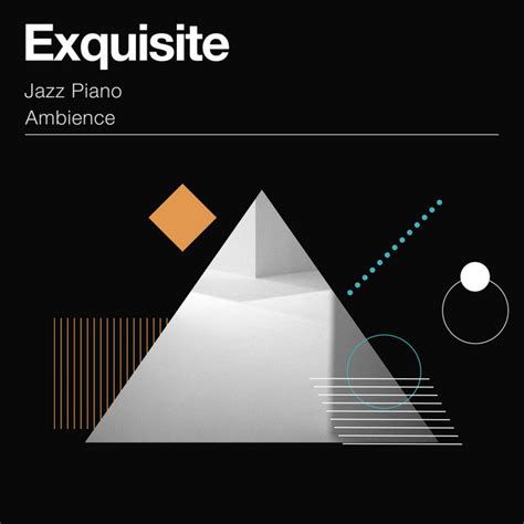 ZZz Exquisite Jazz Piano Ambience ZZz Album By Focus Music Therapy