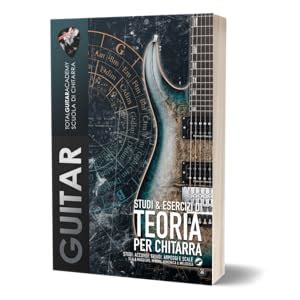 Manuale Di Teoria Per Chitarra Visualizzazione Dei Concetti Teorici