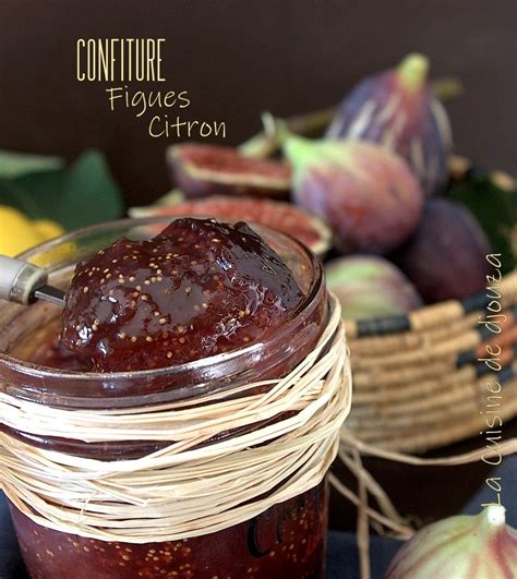 Confiture De Figues Recette Au Citron Jaune De Menton