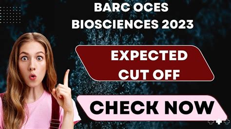 Cut Off For BARC OCES Biosciences 2023 Exam Expected Cut Off YouTube