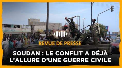 Soudan Le Conflit A Déjà Lallure Dune Guerre Civile Youtube