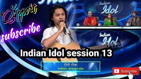 Rito Riba Indian Idol Audition Round Perform Galo Song RITORIBA11