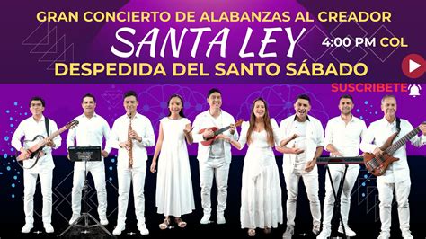 Gran Concierto De Sabado En Vivosanta Ley Himnos Adventistas