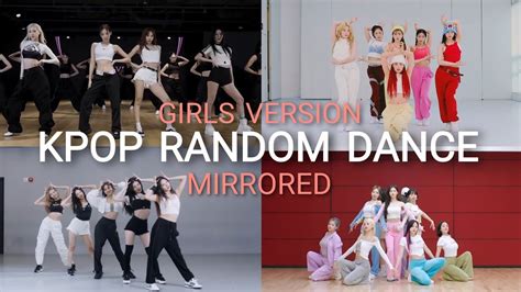 Mirrored Iconic Kpop Random Dance Girl Group Youtube