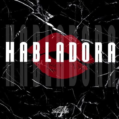 Habladora Single By Lalo Y Los Descalzos Spotify