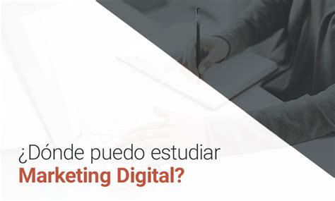 Estudiar Marketing Digital Por dónde empiezo