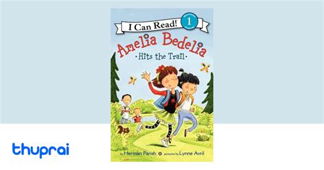 Buy Amelia Bedelia Hits The Trail In Nepal Thuprai