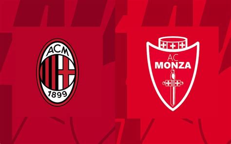 Prediksi Ac Milan Vs Monza Trofeo Berlusconi 14 Agustus 2024 Harian