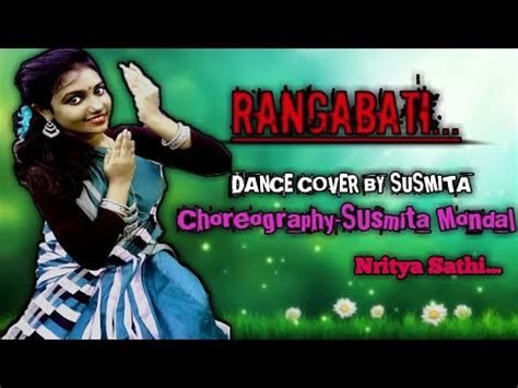 Rangabati Gotro Folk Dance Choreographed By Susmita Presenting By