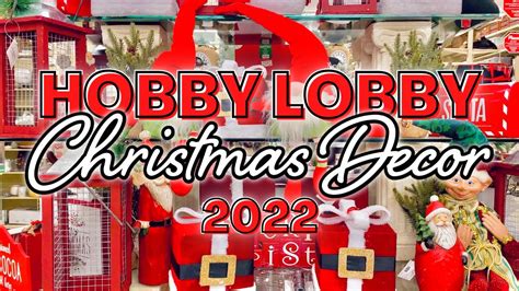 Hobby Lobby Christmas Decor 2022 New Christmas Decor At Hobby Lobby Shop With Me Sneak Peek