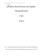 C361 TASK 2 Docx EvidenceBasedPracticeandAppliedNursingResearch