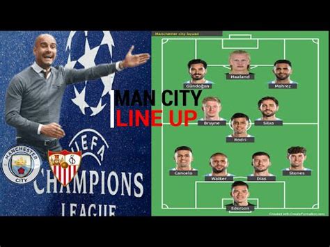 Manchester City Line Up Vs Sevilla 4 3 3 1 Formation With Haaland