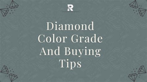 Diamond Color Grade: Complete Buying Guide