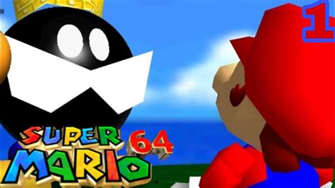 Super Mario 64 Bob Omb Battlefield Let S Play Walk Through Episode 1 Youtube