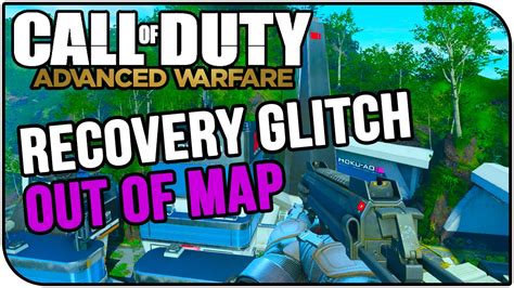 Cod Advanced Warfare Glitches Recovery Out Of Map Glitch COD AW