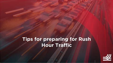 RUSH HOUR TRAFFIC TIPS FOR TRUCK DRIVERS | US Transport