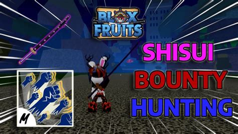 Shisui Godhumanbounty Hunting Blox Fruits Youtube