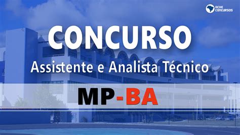 Concurso Mp Ba Inscri Es Prorrogadas Para Assistente E Analista