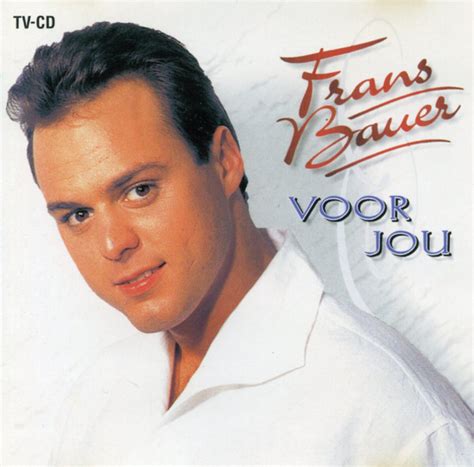 Frans Bauer Voor Jou Cd Album Discogs