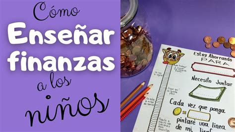 Finanzas Para Ni Os C Mo Ense Ar A Ahorrar A Los M S Peques Y No