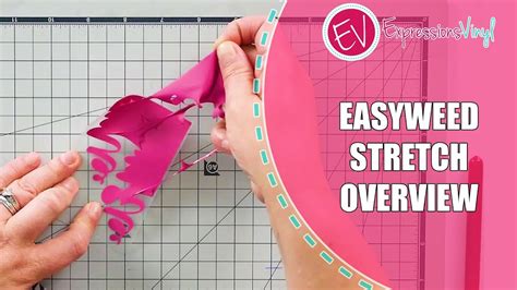 Siser EasyWeed Stretch Heat Transfer Vinyl Overview YouTube