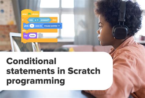 Conditional Statements In Scratch Programming Codingal