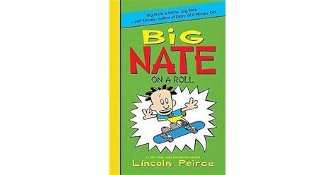 Big Nate On A Roll Big Nate Novels 3 By Lincoln Peirce — Reviews