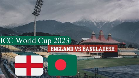 England Vs Bangladesh World Cup Match Prediction Who Will Win