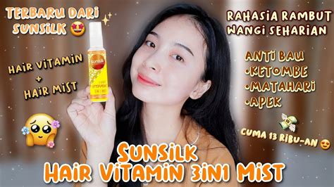 Sunsilk Hair Vitamin 3in1 Mist Review Rahasia Rambut Anti Bau 😍 Terbaru Hair Vitamin Hair