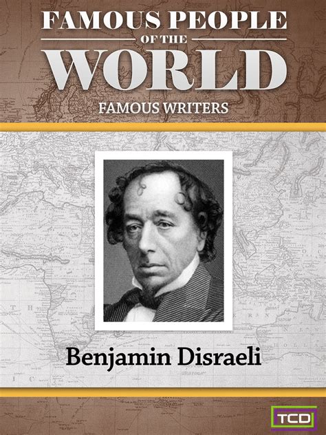 Famous People Of The World Famous Writers Benjamin Disraeli Watch